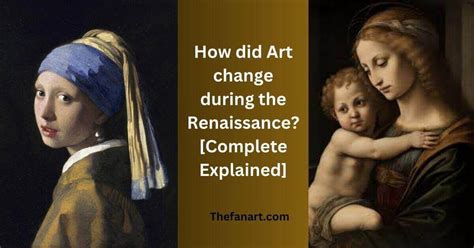 how did art change during the renaissance and what impact did it have on future generations?