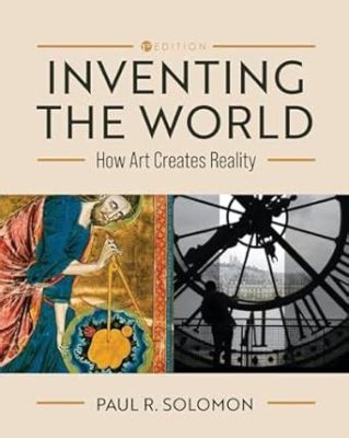 inventing the world: how art creates reality epub exploring the profound influence of art on shaping our perception of the world